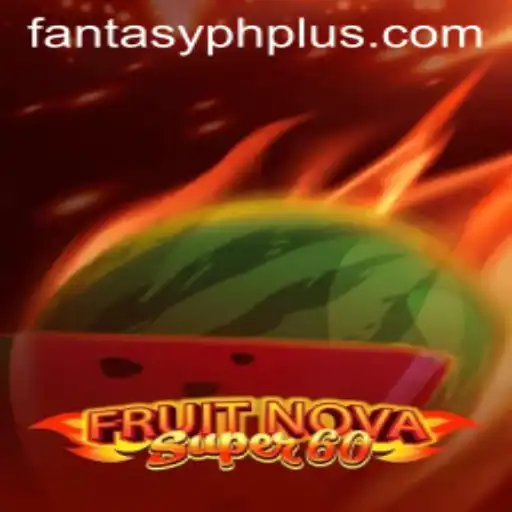 Unveiling FruitNovaSuper60: A Fantasy Journey with a Burst of Excitement